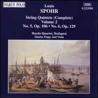 Louis Spohr: String Quintets, Volume 2 - Andras Rudolf (viola); Gabor Magyar (cello); J�nos Horv�th (violin); Lajos Foldesi (violin); S�ndor Papp (viola);...