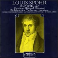 Louis Spohr: Symphonien 6 & 9 - Bavarian Radio Symphony Orchestra; Karl Anton Rickenbacher (conductor)