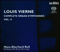 Louis Vierne: Complete Organ Symphonies, Vol. 2 - Hans-Eberhard Ro� (organ)