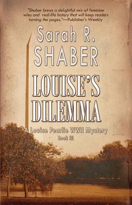 Louise's Dilemma - Shaber, Sarah R