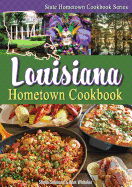 Louisiana Hometown Cookbook