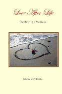 Love After Life: The Birth of a Medium