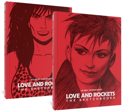 Love and Rockets: The Sketchbooks - Hernandez, Gilbert, and Hernandez, Jaime
