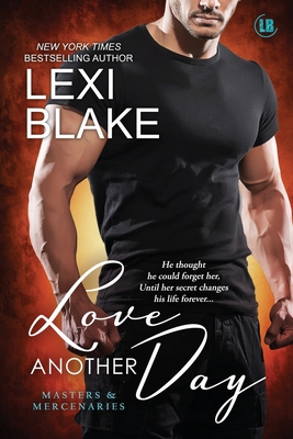 Love Another Day - Blake, Lexi