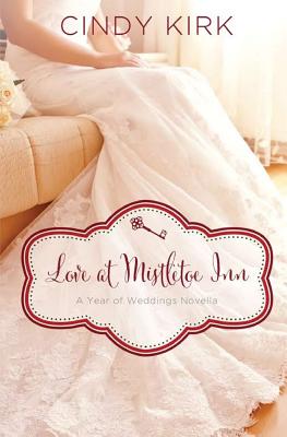 Love at Mistletoe Inn - Kirk, Cindy