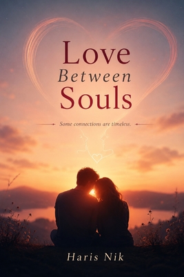 Love Between Souls - Nik, Haris