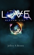 Love Beyond Life