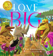Love Big (the Live Big Series): Volume 2