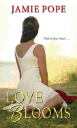 Love Blooms