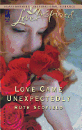 Love Came Unexpectedly