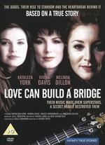 Love Can Build a Bridge