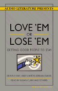 Love 'em or Lose 'em: Getting Good People to Stay