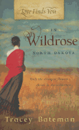 Love Finds You in Wildrose, North Dakota