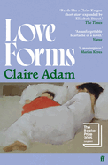 Love Forms: Longlisted for the Booker Prize 2025