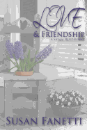Love & Friendship: A Signal Bend Byway
