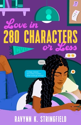 Love in 280 Characters or Less - Stringfield, Ravynn K