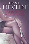 Love in All the Wrong Places