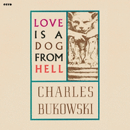 Love Is a Dog from Hell