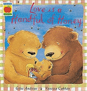 Love Is a Handful of Honey