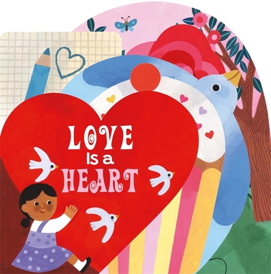 Love Is a Heart - Boxer Books
