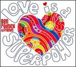 Love is a Superpower