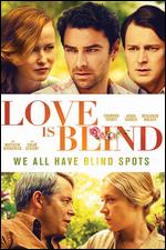 Love Is Blind - Andy Delaney; Monty Whitebloom