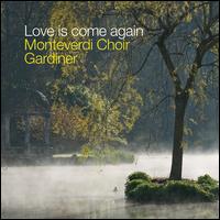 Love is Come Again - Alison Ponsford-Hill (soprano); Angharad Rowlands (vocals); Angharad Rowlands (soprano); Charlotte Ashley (vocals);...
