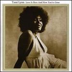 Love Is Here and Now You're Gone