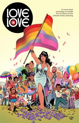 Love Is Love - Andreyko, Marc (Editor)