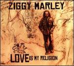 Love Is My Religion [Bonus Tracks]