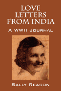 Love Letters from India: A WWII Journal