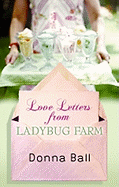 Love Letters from Ladybug Farm