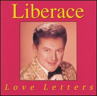 Love Letters - Liberace