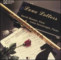 Love Letters - Anita Swearengin (piano); David Shostac (flute)