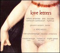 Love Letters - Brigitte Gasser (lironi); Giovanni Cantarini (tenor); Il Vero Modo; M. Art (double harp); Sven Schwannberger (guitar);...