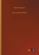 Love Life & Work