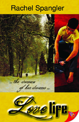 Love Life - Spangler, Rachel