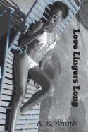 Love Lingers Long