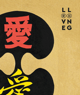 Love Long: Robert Indiana and Asia