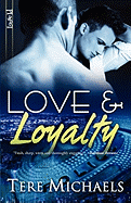 Love & Loyalty