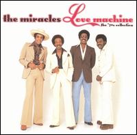 Love Machine: The 70's Collection - The Miracles