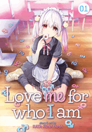 Love Me for Who I Am Vol. 1