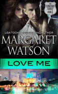 Love Me