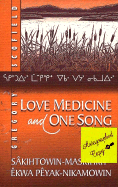 Love Medicine and One Song