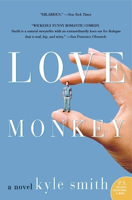 Love Monkey - Smith, Kyle