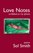 Love Notes Scribbled on My iPhone