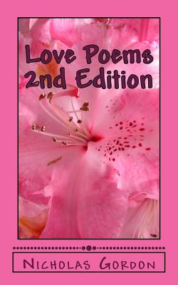 Love Poems: 2nd Edition - Gordon, Nicholas
