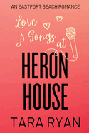 Love Songs at Heron House