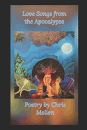 Love Songs from the Apocalypse