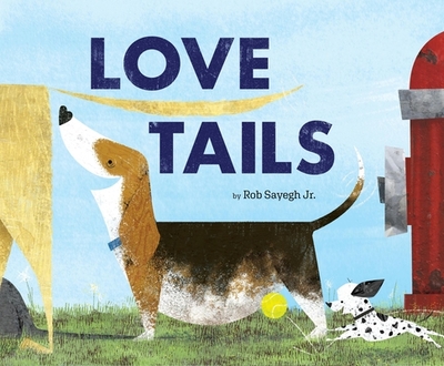 Love Tails - Sayegh Jr, Rob